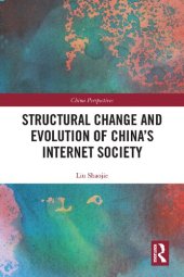 book Structural Change and Evolution of China's Internet Society