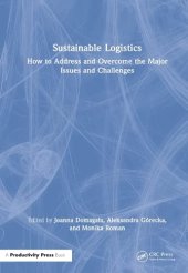 book Sustainable Logistics: How to Address and Overcome the Major Issues and Challenges