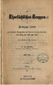 book Die Chursächsischen Truppen im Feldzuge 1806 : mit besonderer Bezugnahme auf das von Höpfner'sche Werk: Der Krieg von 1806 und 1807