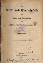 book Eine Reise nach Centralafrika oder Leben und Landschaften von Ägypten bis zu den Negerstaaten am Weißen Nil