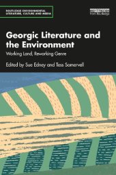 book Georgic Literature and the Environment: Working Land, Reworking Genre