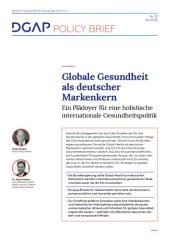 book Globale Gesundheit als deutscher Markenkern : Ein Plädoyer für eine holistische internationale Gesundheitspolitik