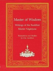 book Master of Wisdom: Writitngs of the Buddhist Mastar Nagarjuna