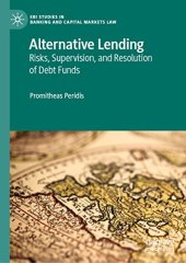 book Alternative Lending: Risks, Supervision, and Resolution of Debt Funds