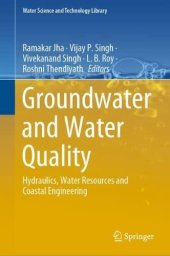 book Groundwater and Water Quality: Hydraulics, Water Resources and Coastal Engineering