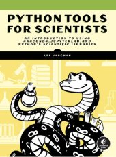 book Python Tools for Scientists: An Introduction to Using Anaconda, JupyterLab, and Pythonâ€™s Scientific Libraries