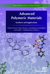 book Advanced Polymeric Materials (River Publishers Series in Polymer Science)