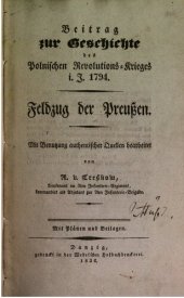 book Feldzug der Preußen : Beitrag zur Geschichte des polnischen Revolutions-Krieges i. J. 1794