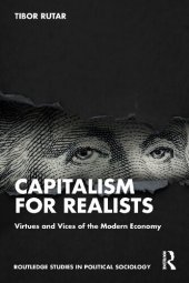 book Capitalism for Realists: Virtues and Vices of the Modern Economy