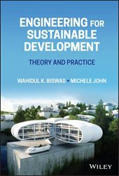 book Engineering for Sustainable Development: Theory and Practice