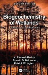 book Biogeochemistry of Wetlands: Science and Applications