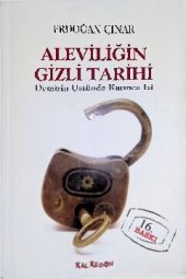 book Aleviliğin Gizli Tarihi: Demirin Üstünde Karınca İzi