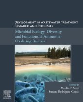 book Development in Wastewater Treatment Research and Processes: Microbial Ecology, Diversity and Functions of Ammonia Oxidizing Bacteria