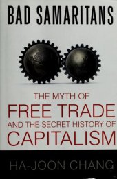 book Bad Samaritans: the myth of free trade and the secret history of capitalism