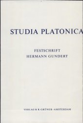 book Studia Platonica: Festschrift für Hermann Gundert zu seinem 65. Geburtstag am 30.4.1974