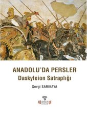 book Anadolu'da Persler: Daskyleion Satraplığı