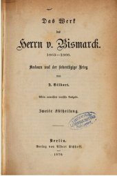 book Das Werk des Herrn v. Bismarck 1863-1866, Sadowa und der siebentägige Krieg