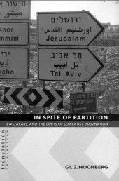 book In Spite of Partition: Jews, Arabs, and the Limits of Separatist Imagination (Translation/Transnation)