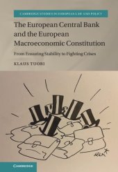 book The European Central Bank and the European Macroeconomic Constitution: From Ensuring Stability to Fighting Crises