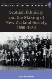 book Scottish Ethnicity and the Making of New Zealand Society, 1850 - 1930