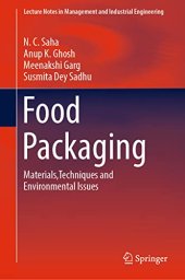 book Food Packaging: Materials,Techniques and Environmental Issues (Lecture Notes in Management and Industrial Engineering)