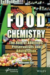 book Food Chemistry: The Role of Additives, Preservatives and Adulteration