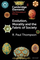 book Evolution, Morality and the Fabric of Society