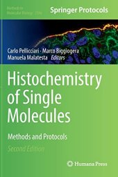 book Histochemistry of Single Molecules: Methods and Protocols (Methods in Molecular Biology, 2566)