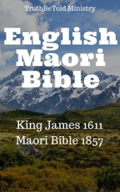 book English Maori Bible: King James 1611 - Maori Bible 1857