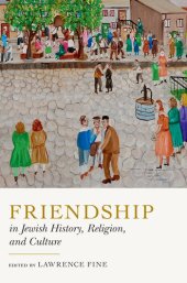 book Friendship in Jewish History, Religion, and Culture