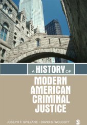 book A History of Modern American Criminal Justice