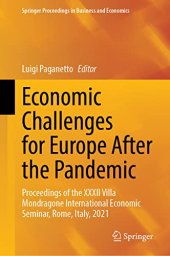 book Economic Challenges for Europe After the Pandemic: Proceedings of the XXXII Villa Mondragone International Economic Seminar, Rome, Italy, 2021