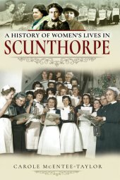 book A History of Women's Lives in Scunthorpe