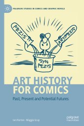 book Art History for Comics: Past, Present and Potential Futures