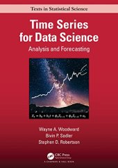 book Time Series for Data Science: Analysis and Forecasting (Chapman & Hall/CRC Texts in Statistical Science)