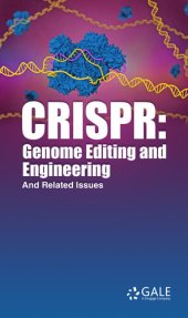 book CRISPR: Genome Editing and Engineering And Related Issues