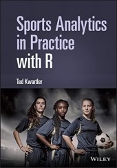 book Sports Analytics in Practice with R