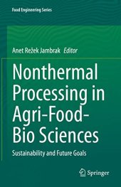 book Nonthermal Processing in Agri-Food-Bio Sciences: Sustainability and Future Goals