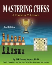 book Mastering Chess: A Course in 25 lessons (Third Printing)