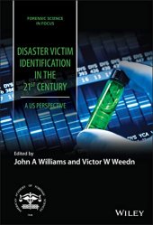 book Disaster Victim Identification in the 21st Century: A US Perspective