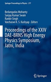 book Proceedings of the XXIV DAE-BRNS High Energy Physics Symposium, Jatni, India