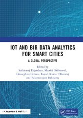 book IoT and Big Data Analytics for Smart Cities: A Global Perspective