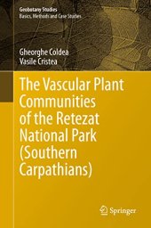 book The Vascular Plant Communities of the Retezat National Park (Southern Carpathians)