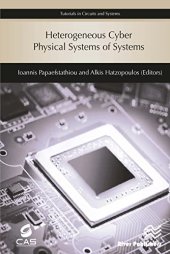 book Heterogeneous Cyber Physical Systems of Systems