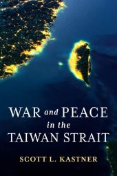 book War and Peace in the Taiwan Strait