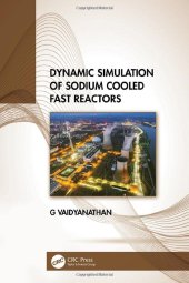 book Dynamic Simulation of Sodium Cooled Fast Reactors