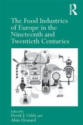 book The Food Industries of Europe in the Nineteenth and Twentieth Centuries