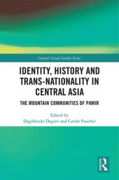 book Identity, History and Trans-Nationality in Central Asia