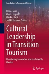 book Cultural Leadership in Transition Tourism: Developing Innovative and Sustainable Models