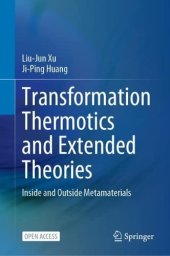 book Transformation Thermotics and Extended Theories: Inside and Outside Metamaterials